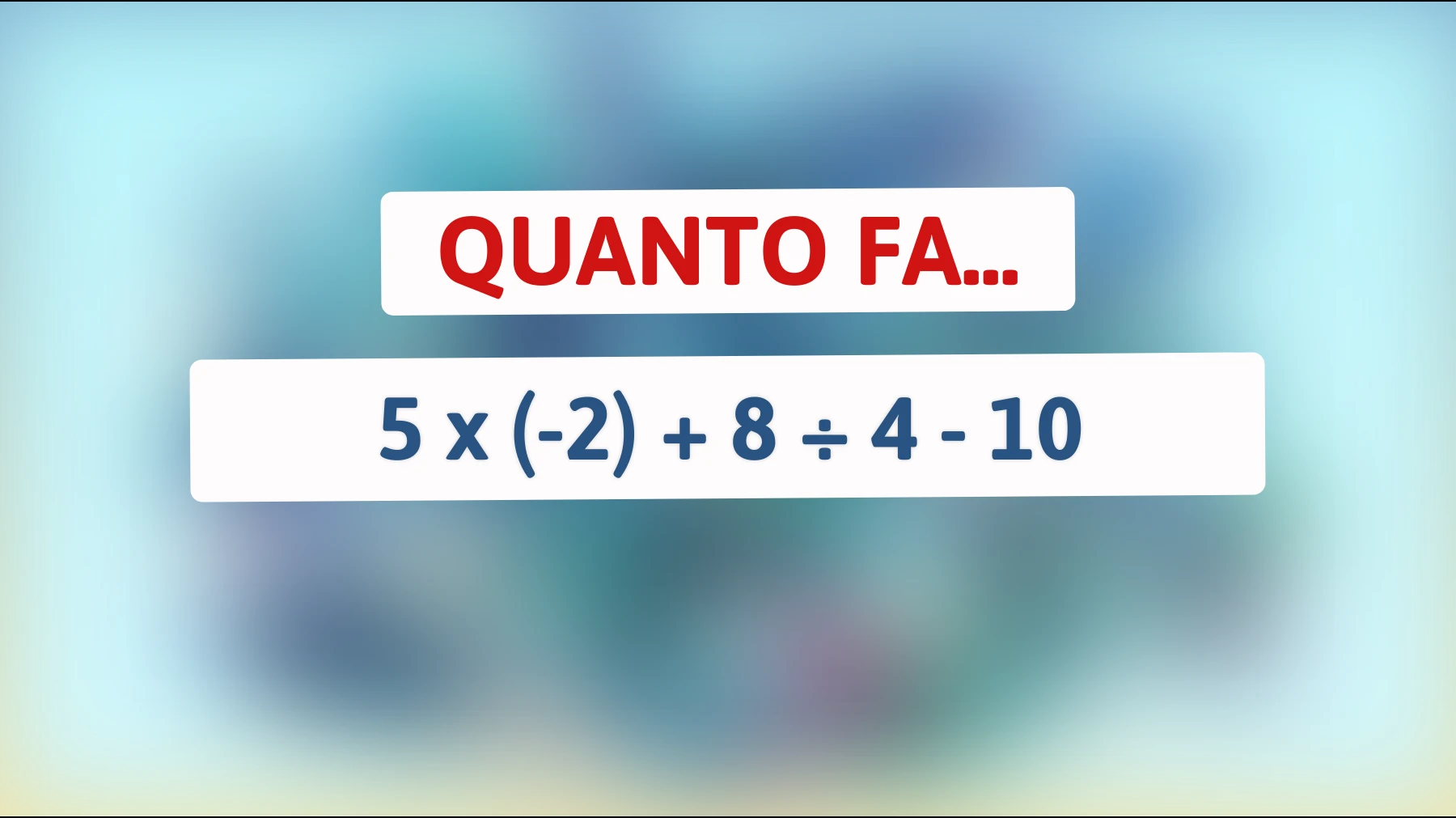 "Solo i veri geni risolvono questo rompicapo matematico: sai qual è la risposta giusta?""