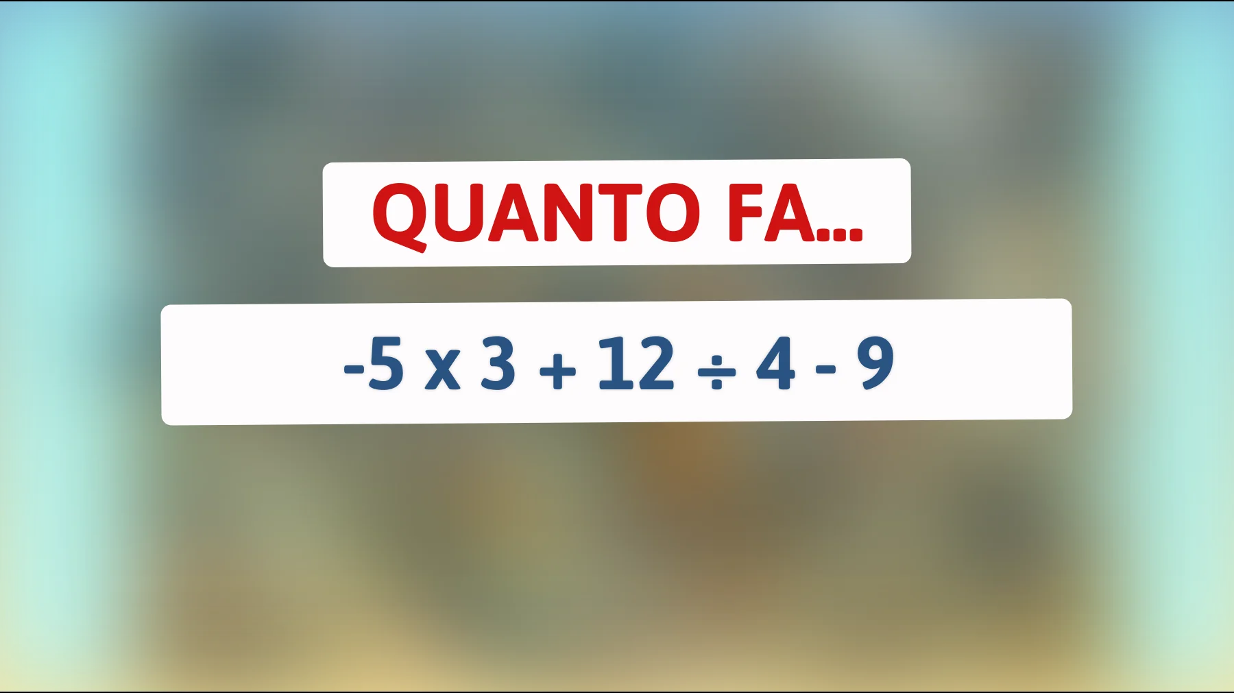 "Sfida per geni: puoi risolvere questo complicato problema matematico? Scopri se sei davvero un'intelligenza superiore!""