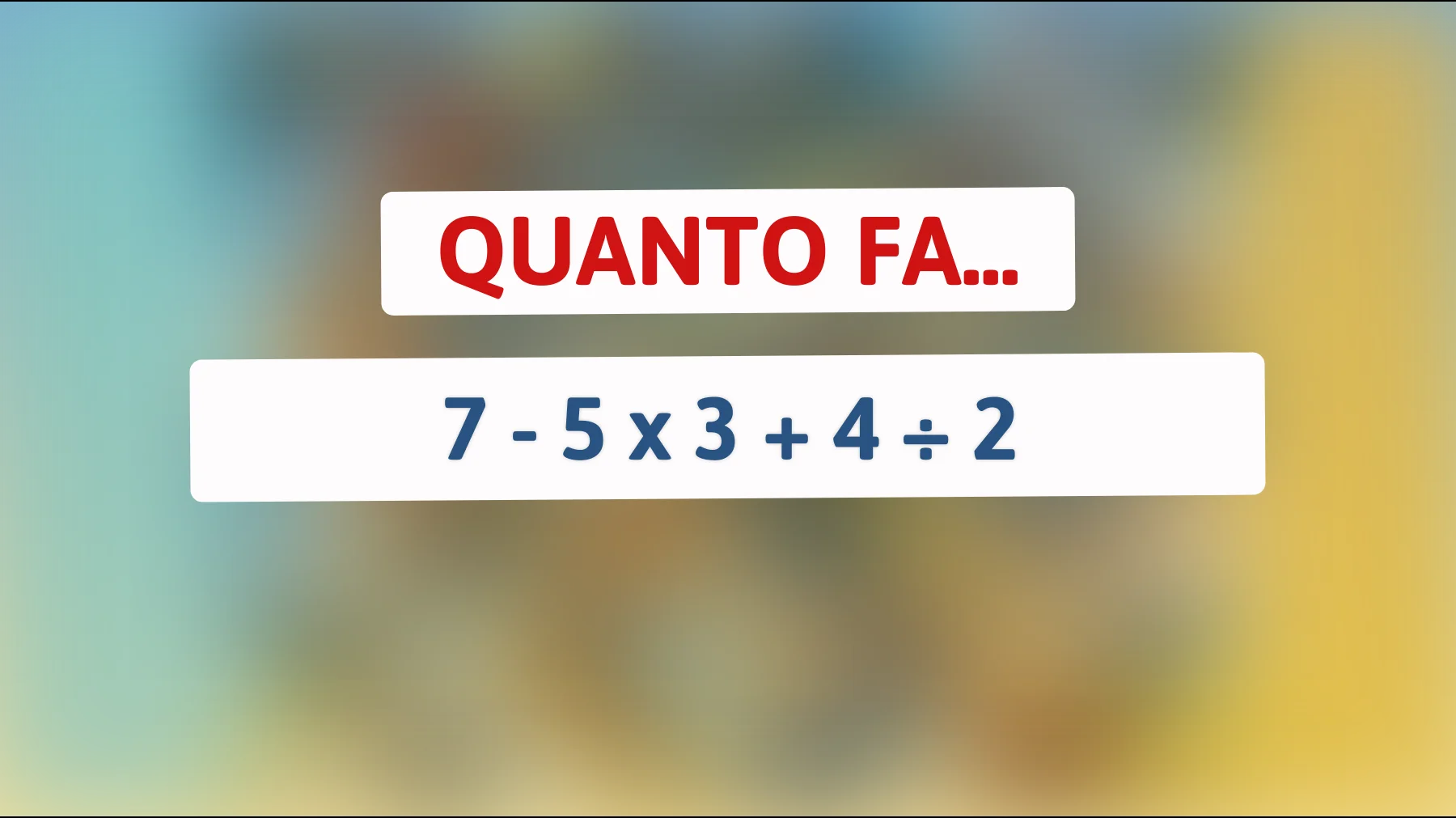 "Solo il 2% delle persone risolve questo enigma matematico: riesci a farlo anche tu?""