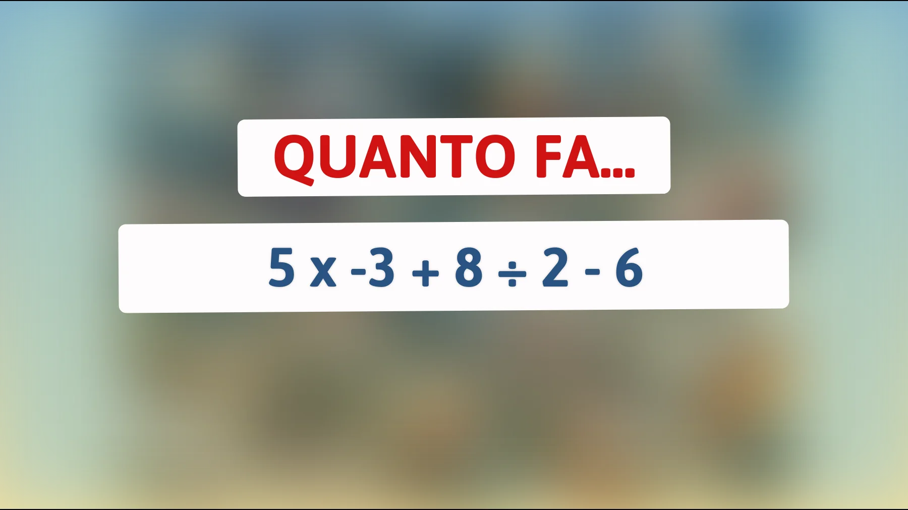 Scopri la risposta a questo indovinello matematico che solo i più intelligenti riescono a risolvere! Sei tra loro?"