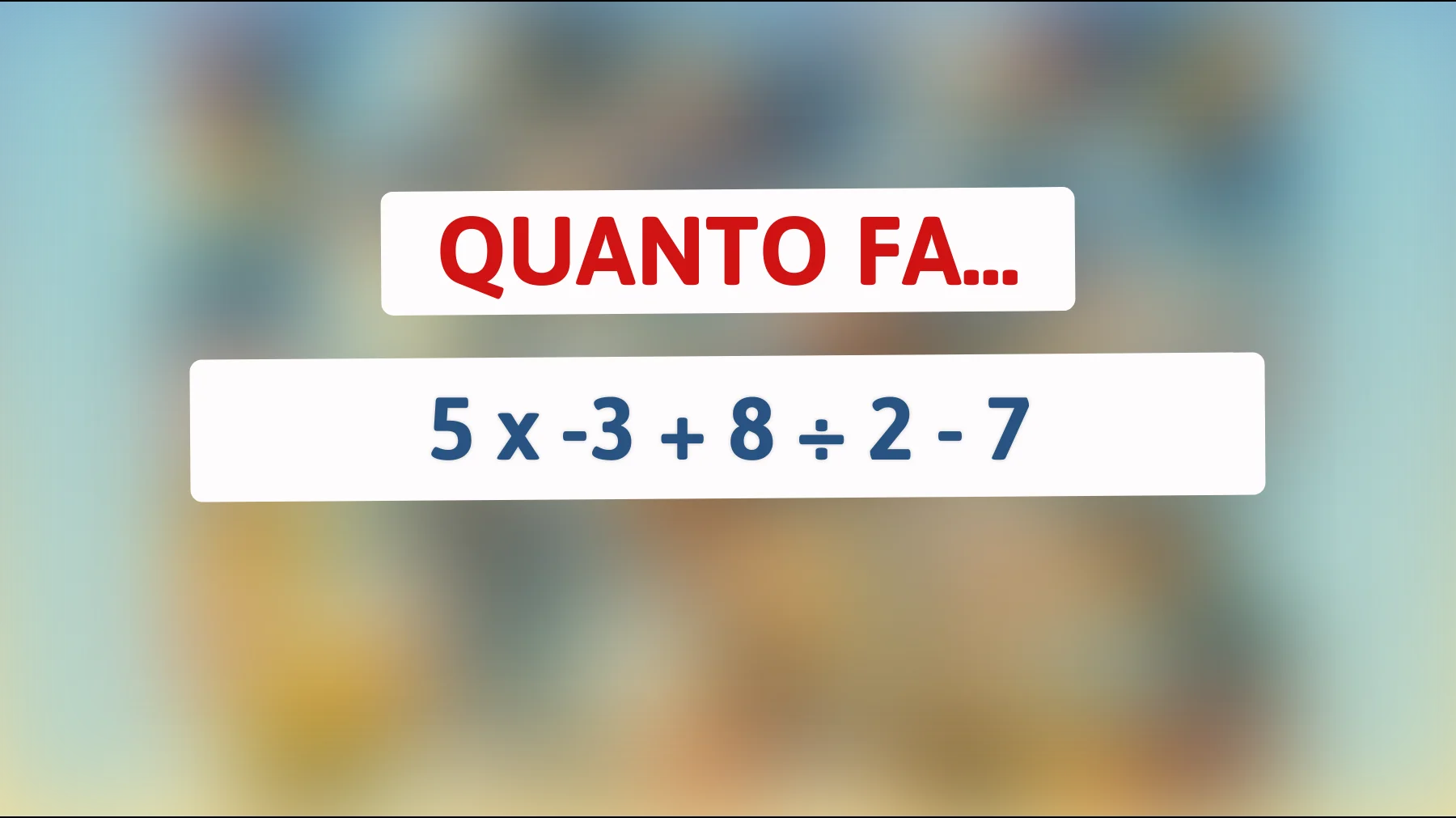 Sfida la tua intelligenza: risolvi questo enigma matematico che pochi riescono a decifrare! Te la senti?"