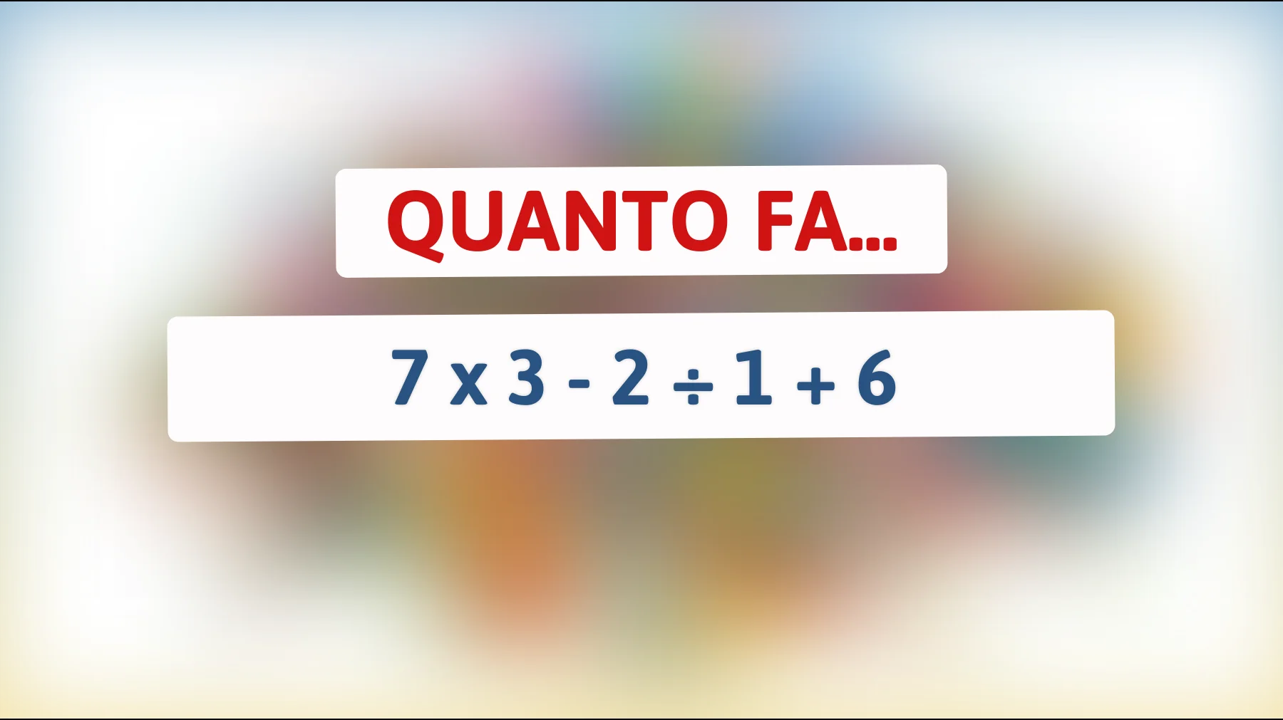 "Risolvi questo enigma matematico che solo il 2% delle persone può risolvere senza calcolatrice!""