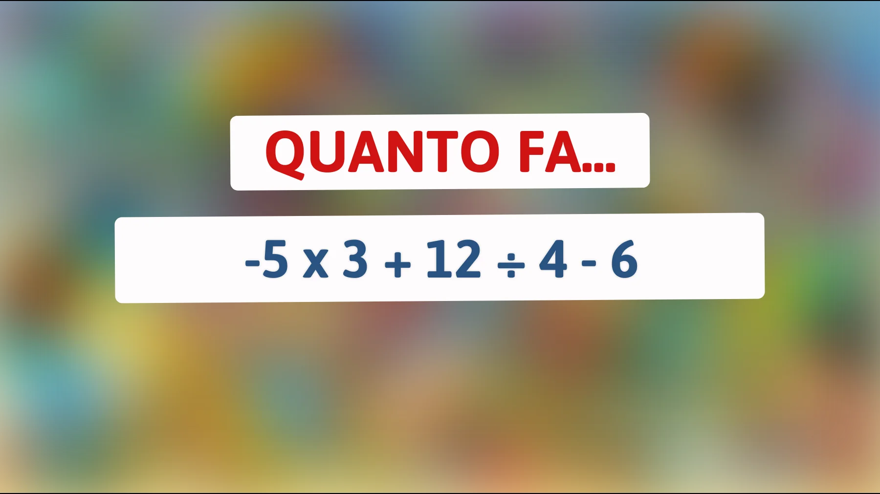 Scopri il risultato di questa sfida matematica che solo i geni riescono a risolvere! Sei tra le menti più intelligenti?"